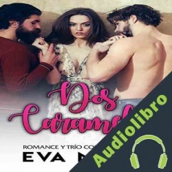 Audiolibro Dos Caramelos: Romance y Trío con los Médicos ] Eva Nieto