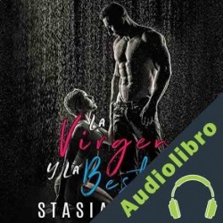 Audiolibro La Virgen Y La Bestia: Una Novela Independiente Stasia Black