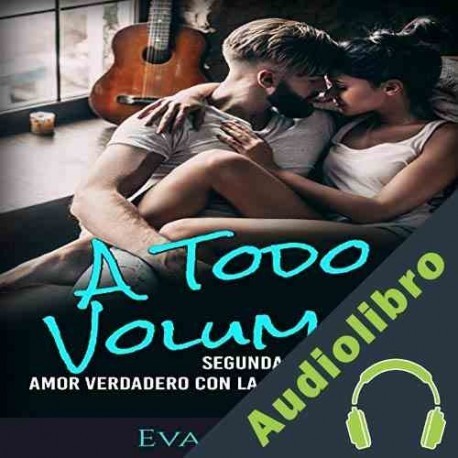 Audiolibro A Todo Volumen Eva Nieto