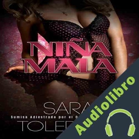 Audiolibro Niña Mala Sara Toledano