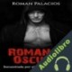 Audiolibro Romance Oscuro Roman Palacios
