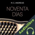 Audiolibro Noventa días M. C. Andrews