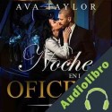 Audiolibro Noche en La Oficina Ava Taylor
