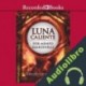 Audiolibro Luna caliente Mempo Giardinelli