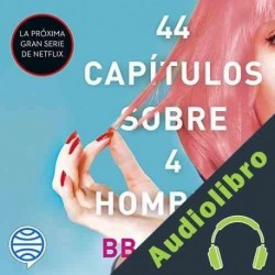 Audiolibro 44 capítulos sobre 4 hombres BB Easton