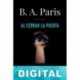 Al cerrar la puerta B. A. Paris