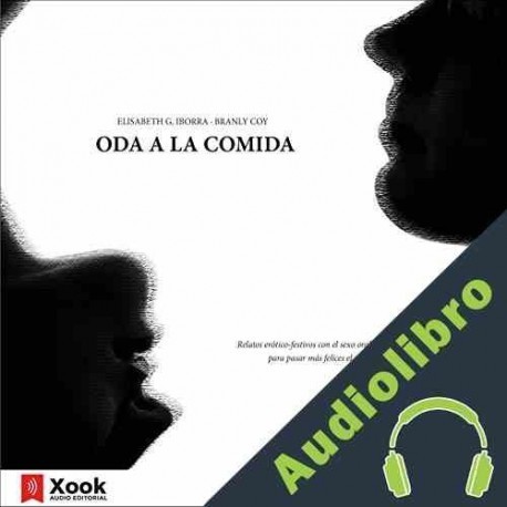 Audiolibro Oda a la Comida Elisabeth G. Iborra