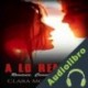 Audiolibro A Lo Reality: Romance, Comedia y Erótica Clara Montecarlo