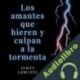 Audiolibro Los amantes que hieren y culpan a la tormenta James Lawless