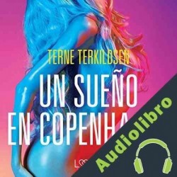 Audiolibro Un sueño en Copenhague Terne Terkildsen