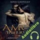 Audiolibro Amor Infernal Aina Castillo