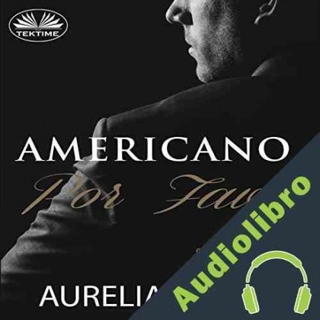 Audiolibro Americano, por favor Aurelia Hilton