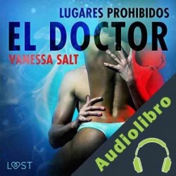 Audiolibro Lugares prohibidos - el doctor Vanessa Salt