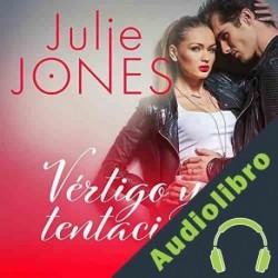 Audiolibro Vértigo y tentaciones Julie Jones
