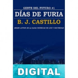 Días de furia B. J. Castillo