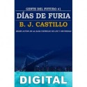 Días de furia B. J. Castillo