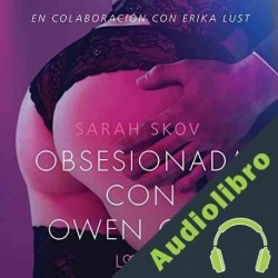 Audiolibro Obsesionada con Owen Gray Sarah Skov