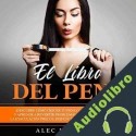 Audiolibro El Libro del Pene Alec McKinney