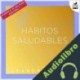 Audiolibro Hábitos saludables Leandro Taub