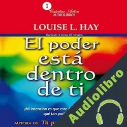 Audiolibro El poder esta dentro de ti Louise H. Hay