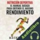 Audiolibro Nutrición Deportiva: El Manual Básico Para Obtener El Máximo Rendimiento Rachel Hall