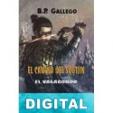 El camino del Soutjin: El vagabundo B. P. Gallego