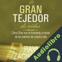 Audiolibro El gran tejedor de vidas Ravi Zacharias