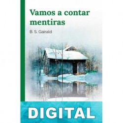 Vamos a contar mentiras B. S. Gairald
