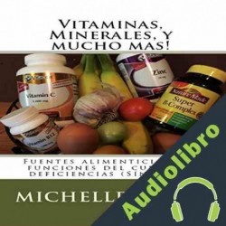 Audiolibro Vitaminas, Minerales, y mucho mas! Michelle Bever