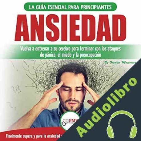 Audiolibro Ansiedad Freddie Masterson