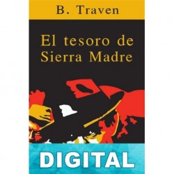 El tesoro de Sierra Madre B. Traven