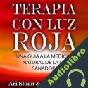 Audiolibro Terapia con luz roja Ari Sloan