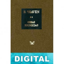 Obras escogidas II B. Traven