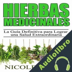 Audiolibro Hierbas Medicinales Nicole Evans