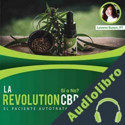 Audiolibro La Revolucion CBD: Si o No? Lovena Suson
