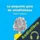 Audiolibro La pequeña guía de mindfulness Pedro Campos