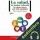 Audiolibro La salud, tu mejor talento Dra. Lourdes Tomás
