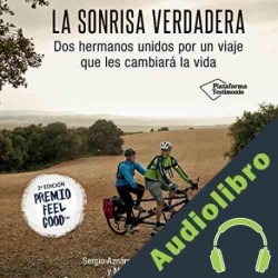 Audiolibro La sonrisa verdadera Sergio Aznárez