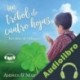 Audiolibro Un Trébol de Cuatro Hojas: Heraldo de Milagros Andres Malo