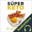 Audiolibro Súper Keto Joseph Mercola