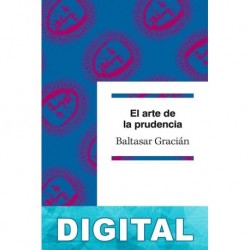 El arte de la prudencia Baltasar Gracián