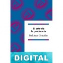 El arte de la prudencia Baltasar Gracián