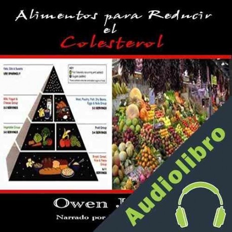 Audiolibro Alimentos para Reducir el Colesterol Owen Jones