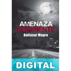 Amenaza durmiente Baltasar Magro