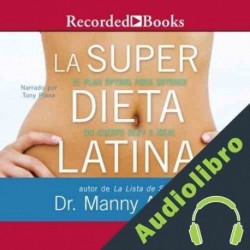 Audiolibro La Super Dieta Latina Manny Alvarez