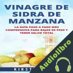 Audiolibro Vinagre De Sidra De Manzana Kirsten Yang