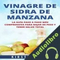 Audiolibro Vinagre De Sidra De Manzana Kirsten Yang