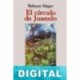 El círculo de Juanelo Baltasar Magro