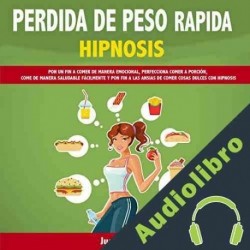 Audiolibro Perdida de Peso Rapida Hipnosis Juan Pérez