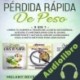 Audiolibro Pérdida Rápida De Peso: 3 En 1 Melany Reyes
